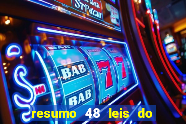 resumo 48 leis do poder pdf
